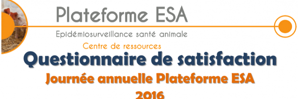 Questionnaire de satisfaction journée Plateforme ESA 2016